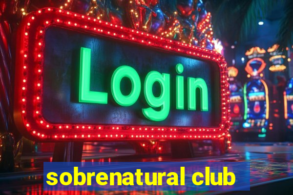 sobrenatural club